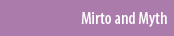 Mirto and Myth